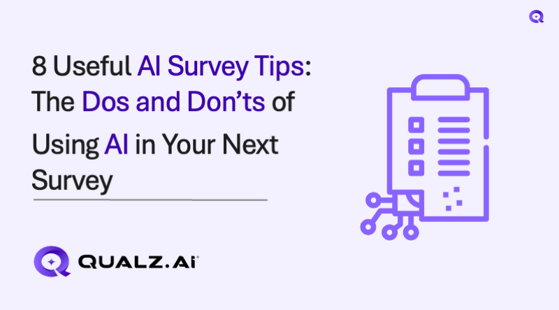 8 Useful AI Survey Tips: The Dos and Don’ts of Using AI in Your Next Survey