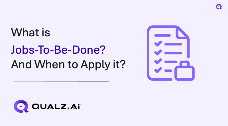 What is Jobs-to-Be-Done? And When to Apply it?